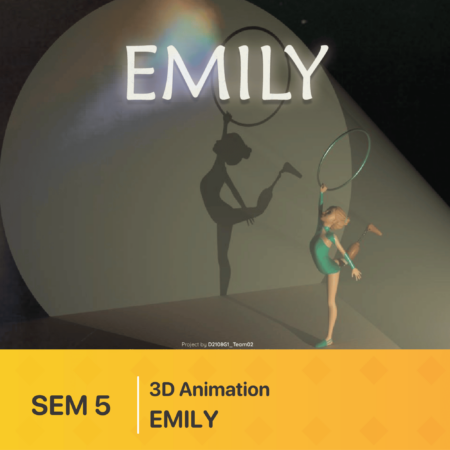 ĐỒ ÁN SEM 5 | 3D ANIMATION | EMILY
