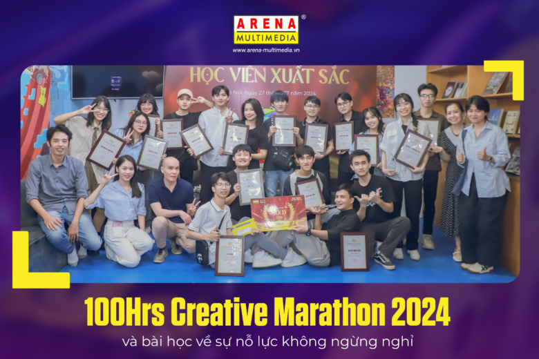 100Hrs Creative Marathon 2024 và bài học về sự nỗ lực không ngừng nghỉ