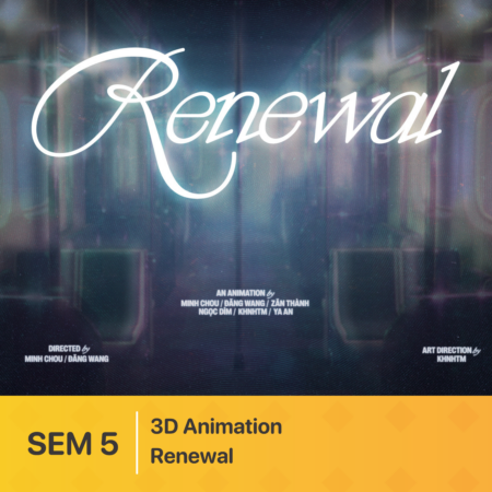 Đồ án kỳ 5 | 3D Animation | Renewal