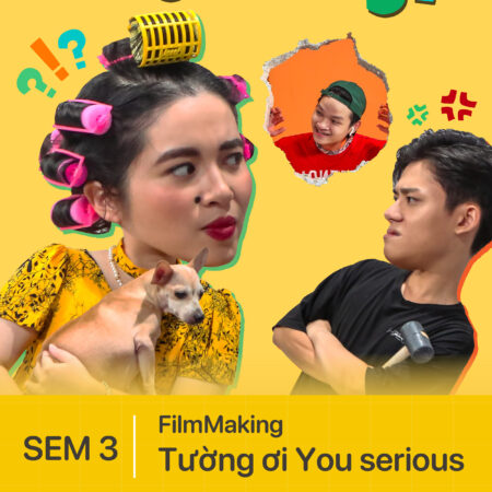 Đồ án kỳ phim - Tường ơi You Serious?