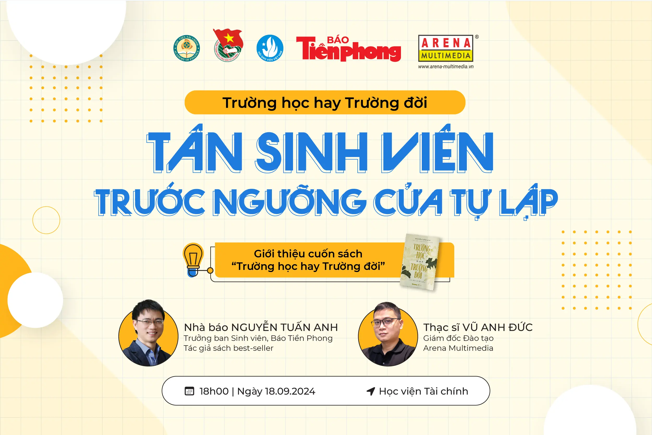 Mở màn chuỗi chương trình tọa đàm hướng nghiệp 'Trường học hay Trường đời': Tân sinh viên trước ngưỡng cửa tự lập