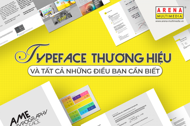 Typeface thương hiệu và tất cả những gì bạn cần biết