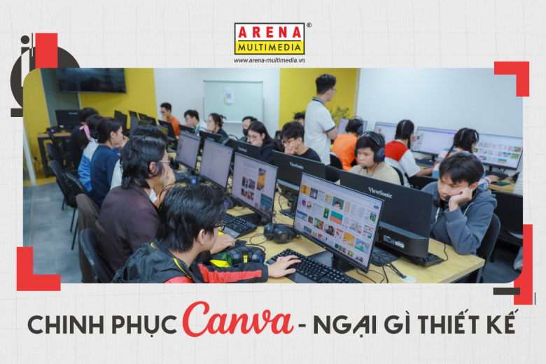 Chinh phục Canva - Ngại gì Thiết kế