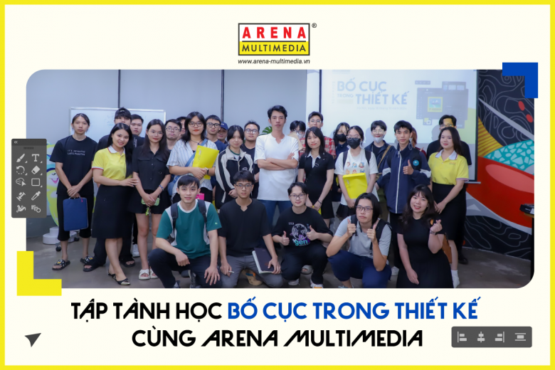 Tập tành học Bố cục trong Thiết kế cùng Arena Multimedia
