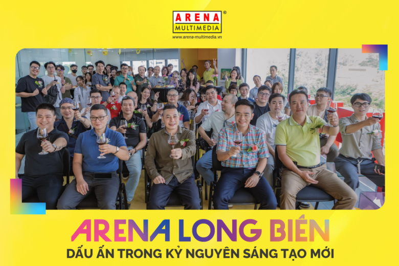 Arena Long Biên - Dấu ấn trong kỷ nguyên Sáng tạo mới