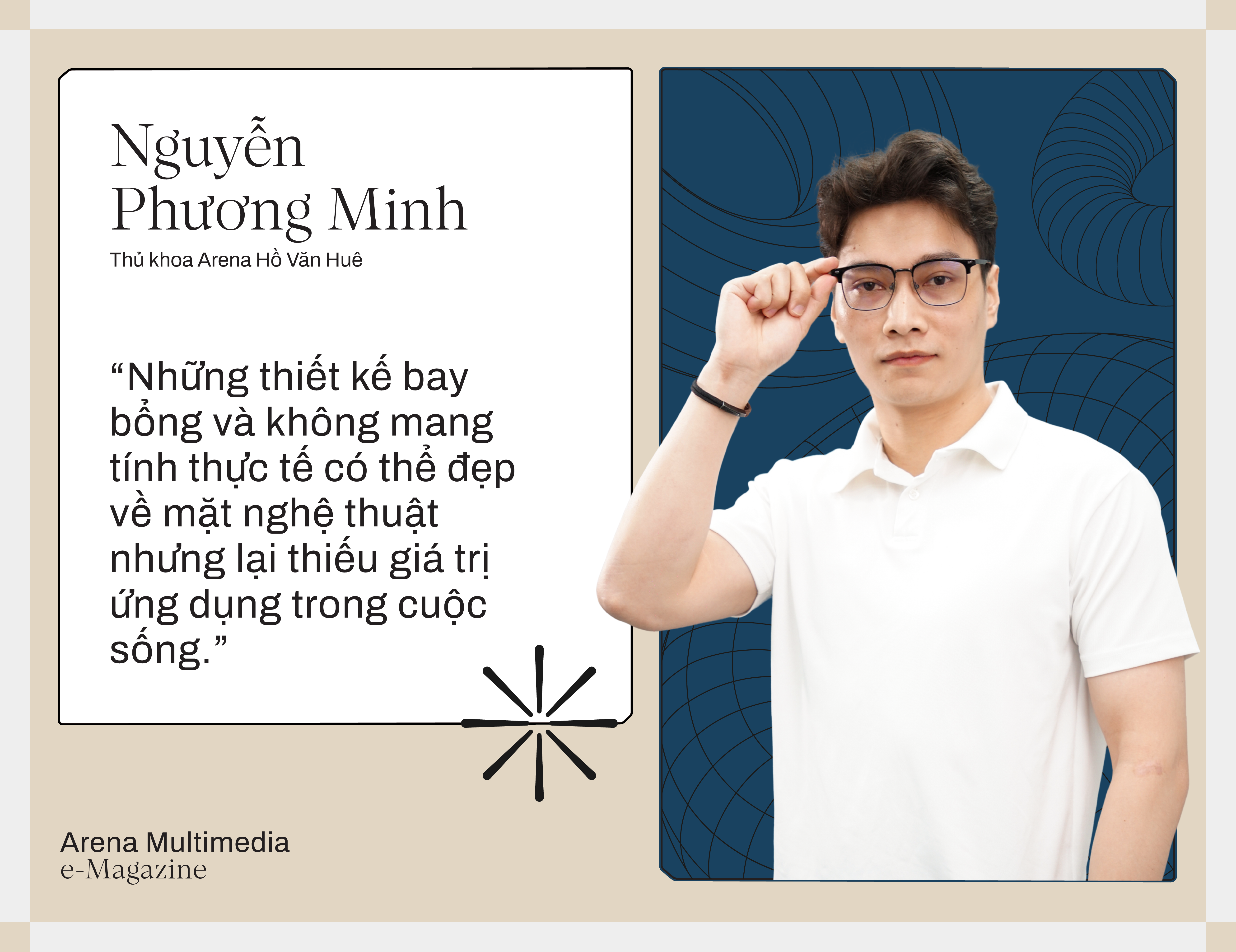 Thủ khoa Arena Multimedia 2024 - Nguyễn Phương Minh: "Hãy xác định đam mê và nỗ lực hết sức để theo đuổi nó, thách thức nào cũng vượt qua"