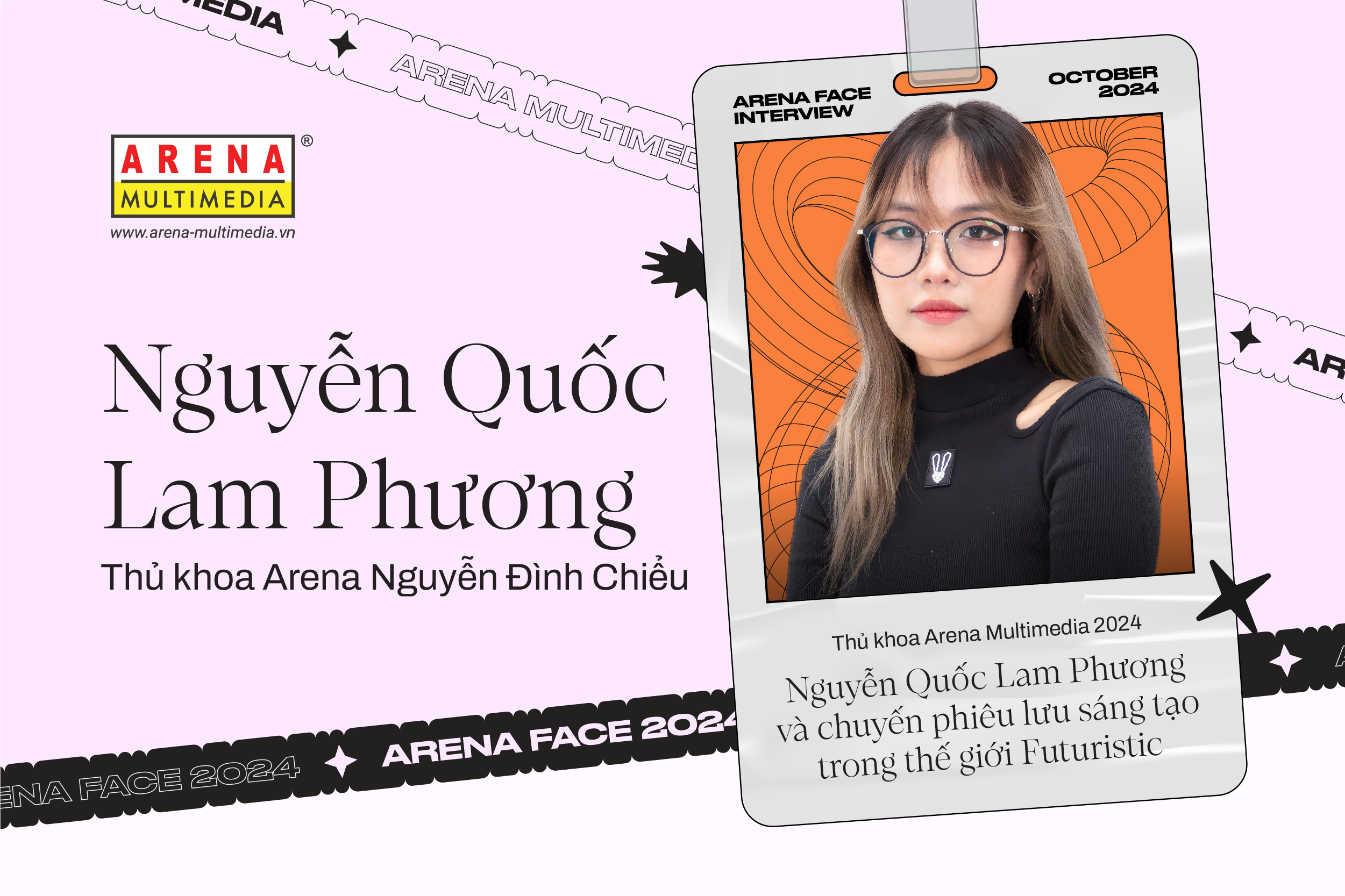 Thủ khoa Arena Nguyễn Đình Chiểu - Nguyễn Quốc Lam Phương và chuyến phiêu lưu sáng tạo trong thế giới Futuristics