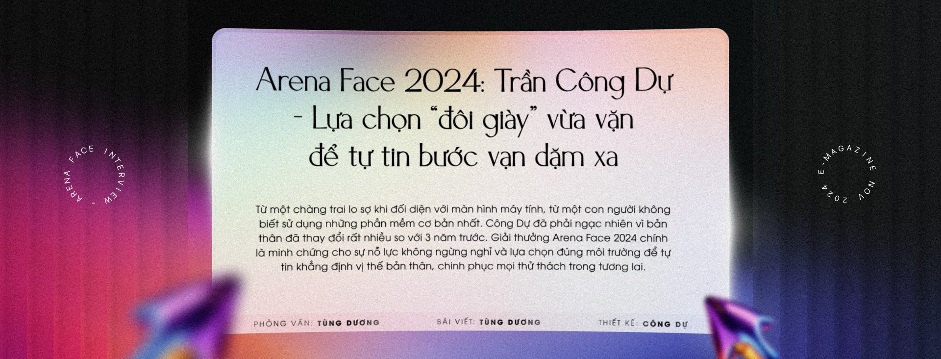 Arena Face 2024: Trần Công Dự - Lựa chọn “đôi giày” vừa vặn để tự tin bước vạn dặm xa