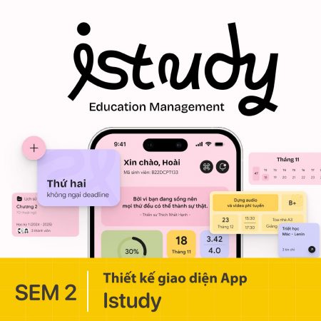 Đồ án thiết kế giao diện App | ISTUDY - EDUCATION MANAGEMENT