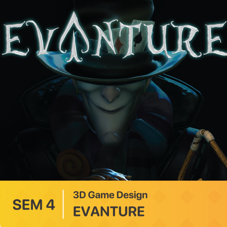 Đồ án SEM 4 | 3D Game Design | EVANTURE
