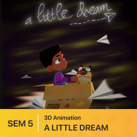 Đồ án SEM 5 | 3D Animation | A LITTLE DREAM