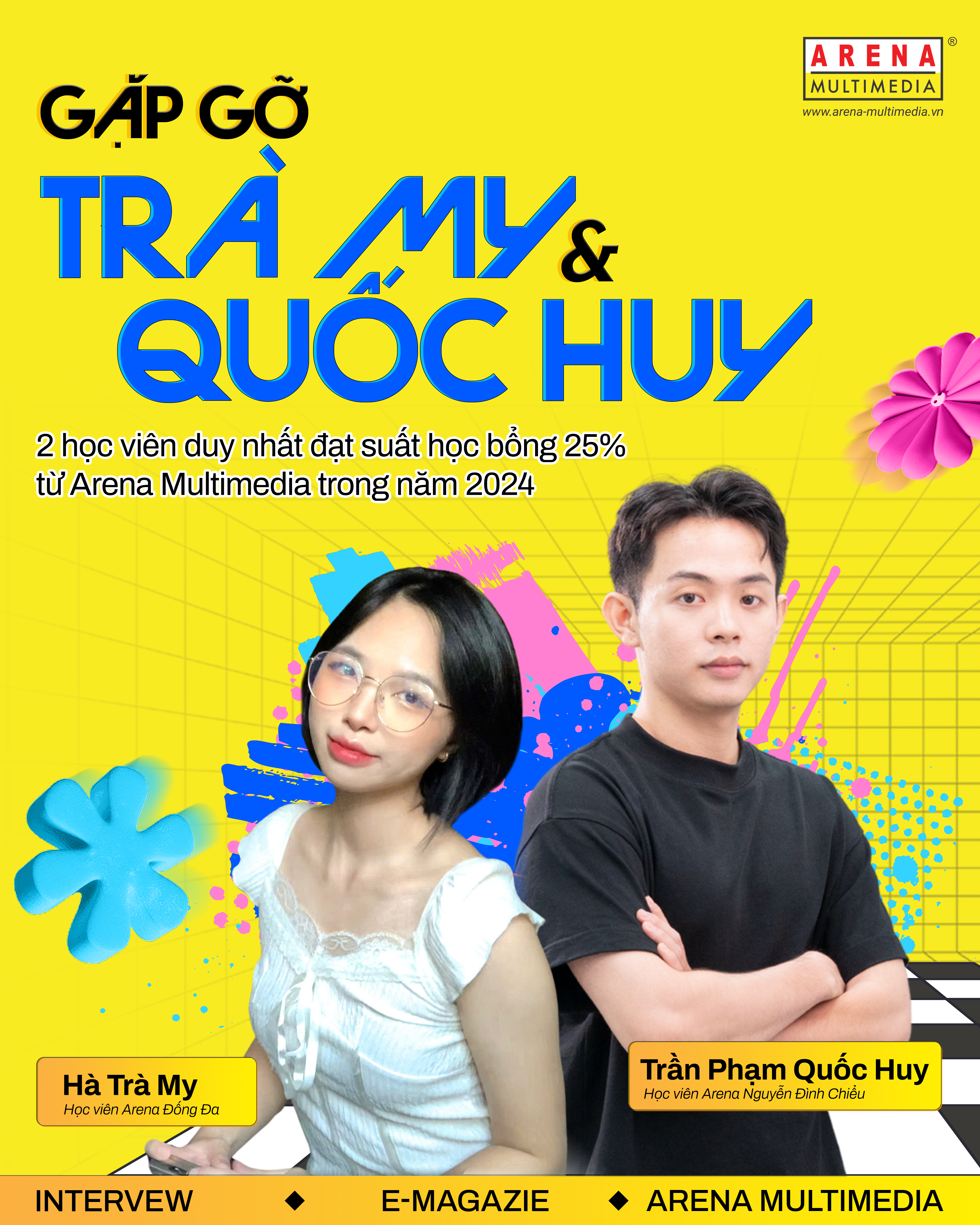 Gặp gỡ Trà My & Quốc Huy: 2 học viên duy nhất đạt suất học bổng 25% từ Arena Multimedia trong năm 2024