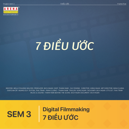 Đồ án Kỳ 3 | Filmmaking | Phim ngắn: 7 ĐIỀU ƯỚC