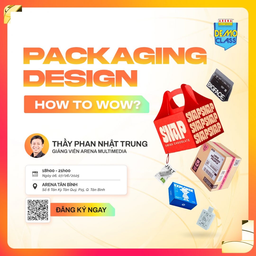 [HCM - 06 & 07.06] Demo Class: Packaging Design - How To WOW? - Đào Tạo ...