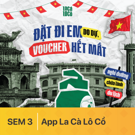 Đồ án SEM 2 | Digital Product Design | App La Cà Lô Cồ