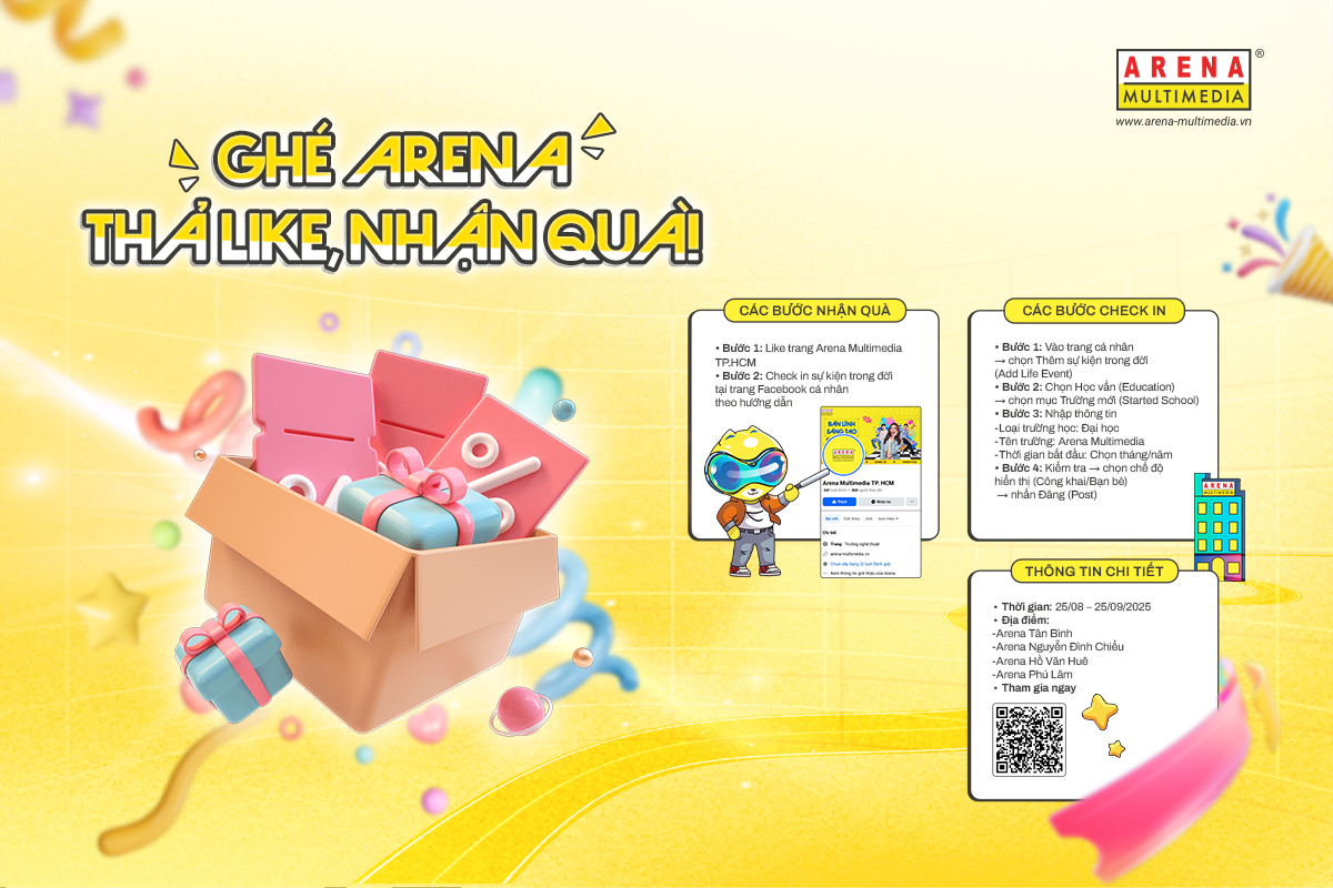 [HCM - 09.2025] Minigame: Like & Lan Tỏa - “Ghé Arena, Thả Like, Nhận Quà!”