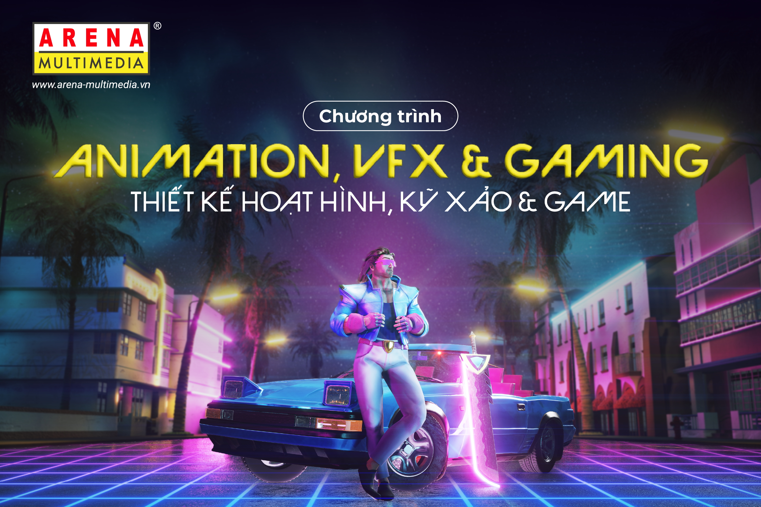 Arena Multimedia sát cánh cùng bạn chinh phục ngành Hoạt hình, Kỹ xảo, Game 3D với chương trình Animation, VFX & Gaming (AVG) Arena Multimedia sát cánh cùng bạn chinh phục ngành Hoạt hình, Kỹ xảo, Game 3D với chương trình Animation, VFX & Gaming (AVG)