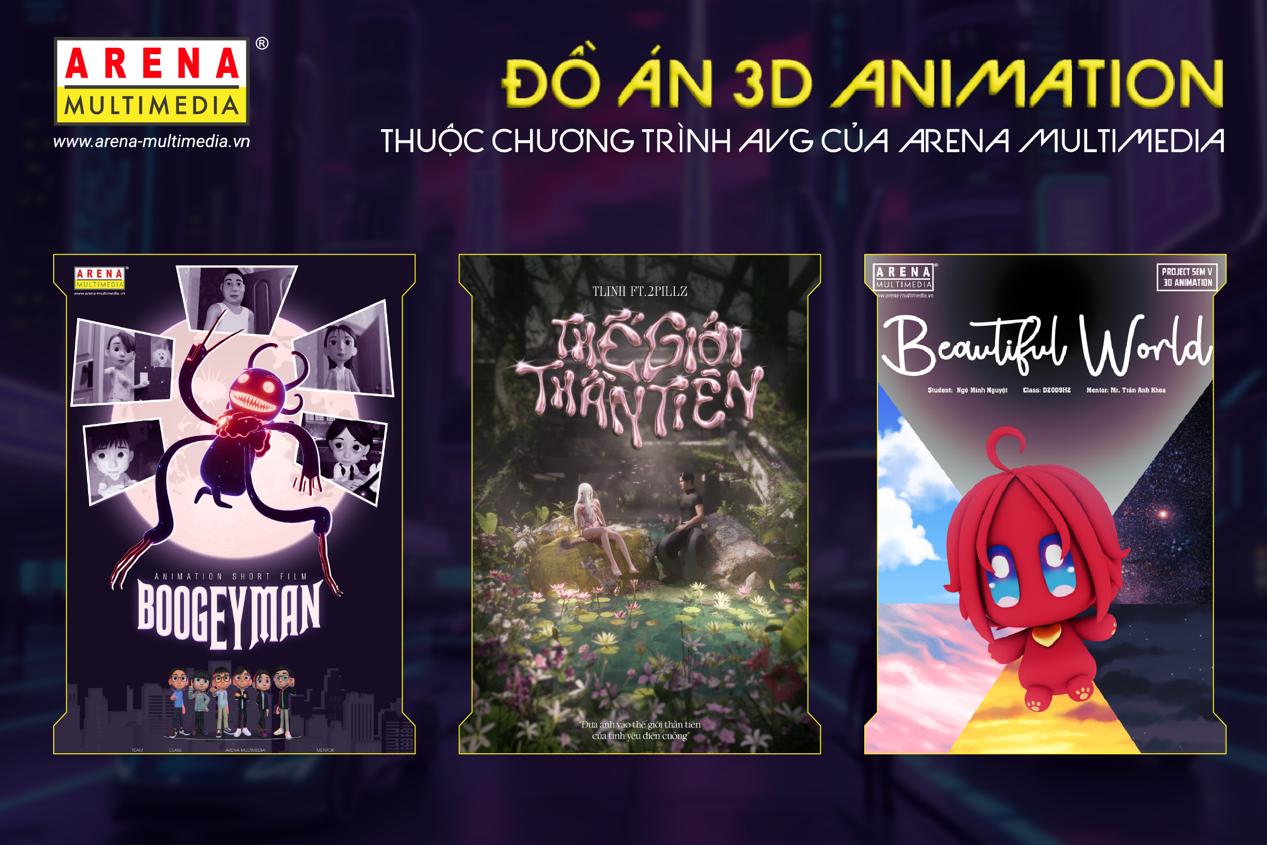 Arena Multimedia sát cánh cùng bạn chinh phục ngành Hoạt hình, Kỹ xảo, Game 3D với chương trình Animation, VFX & Gaming (AVG) Arena Multimedia sát cánh cùng bạn chinh phục ngành Hoạt hình, Kỹ xảo, Game 3D với chương trình Animation, VFX & Gaming (AVG)