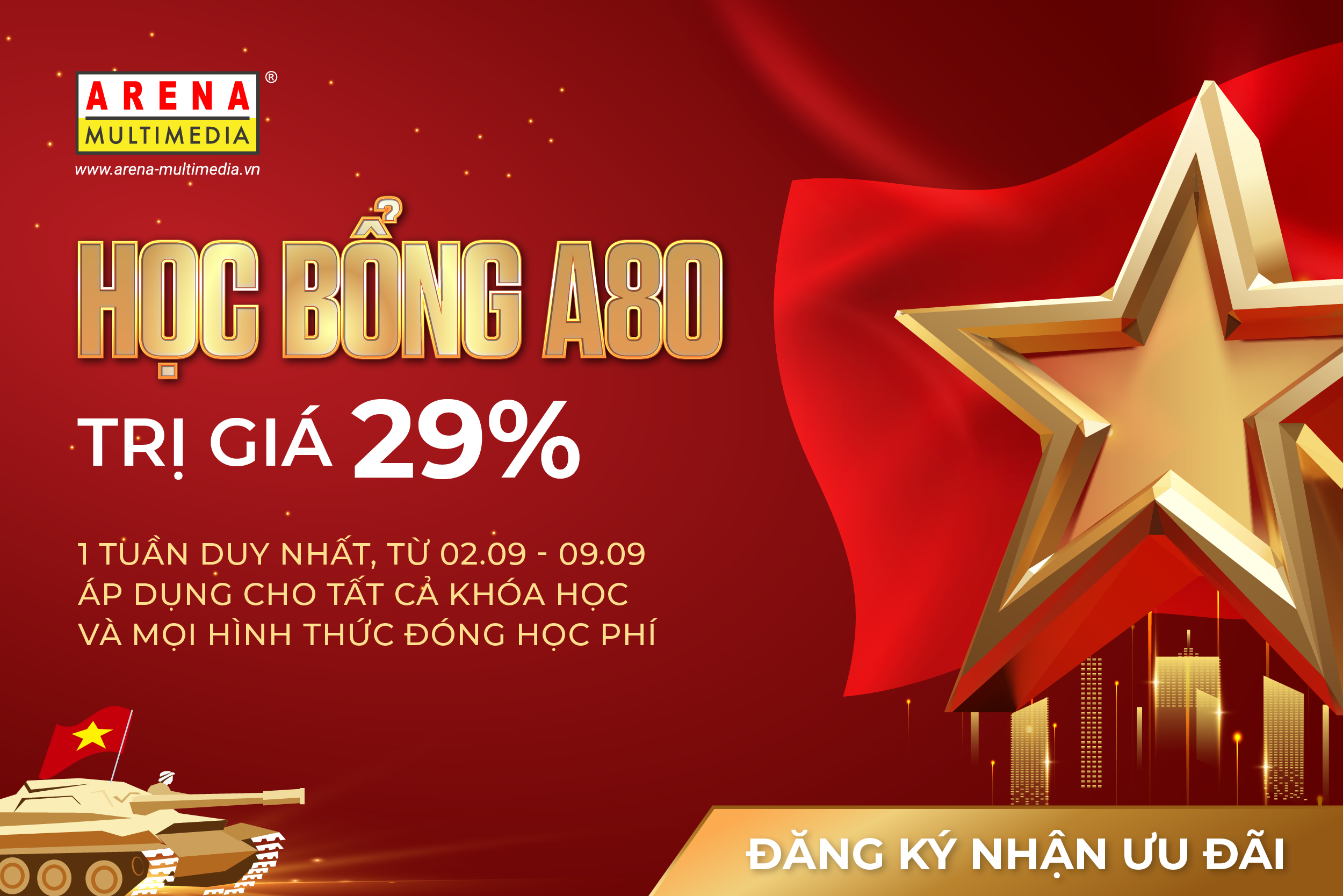 HỌC BỔNG A80 - ƯU ĐÃI ĐẶC BIỆT TRI ÂN NGÀY LỄ LỚN HỌC BỔNG A80 - ƯU ĐÃI ĐẶC BIỆT TRI ÂN NGÀY LỄ LỚN