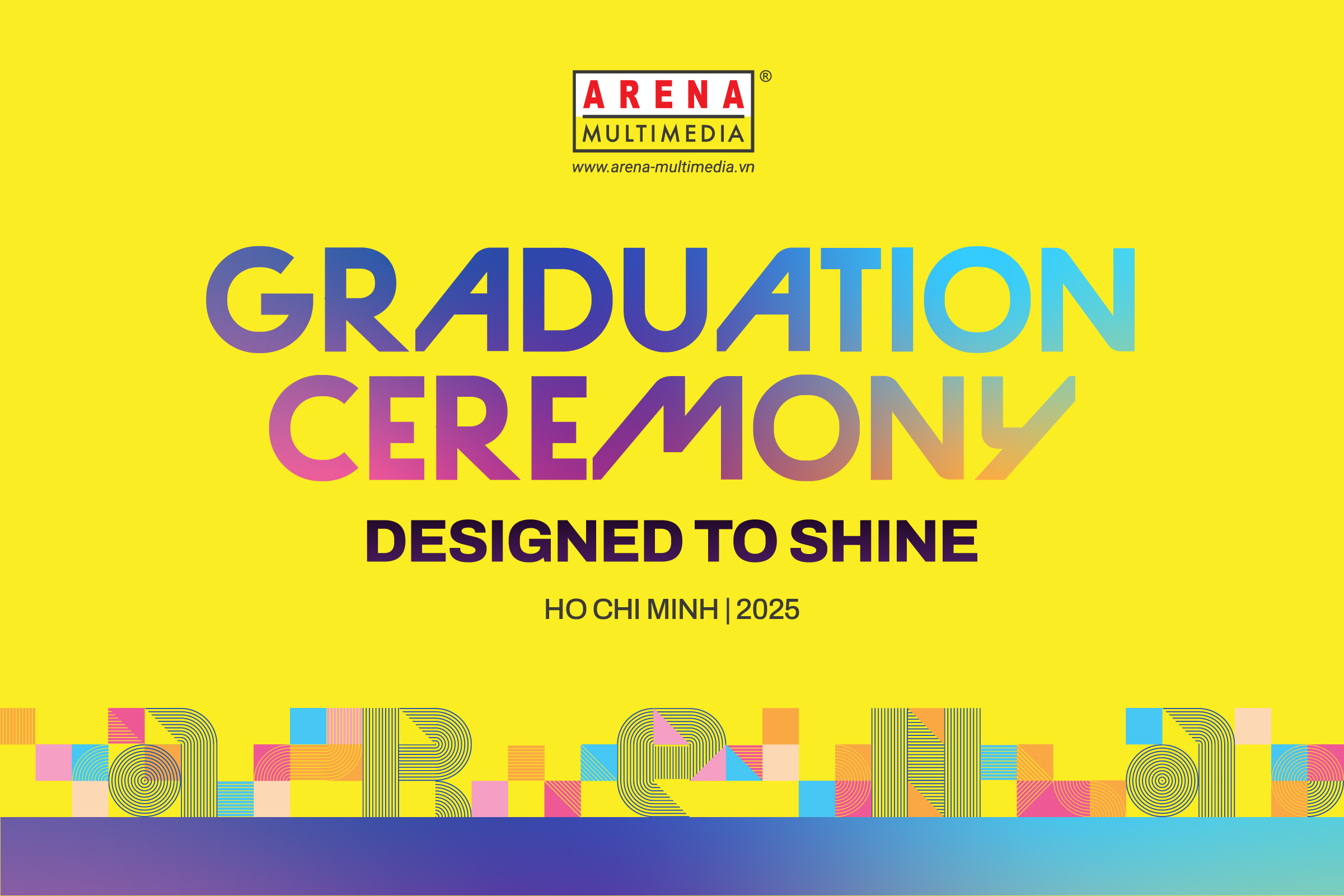[HCM - 25.10] Lễ tốt nghiệp 2025 - “Designed to Shine”: Bước ra thế giới với bản lĩnh sáng tạo và khát vọng tỏa sáng