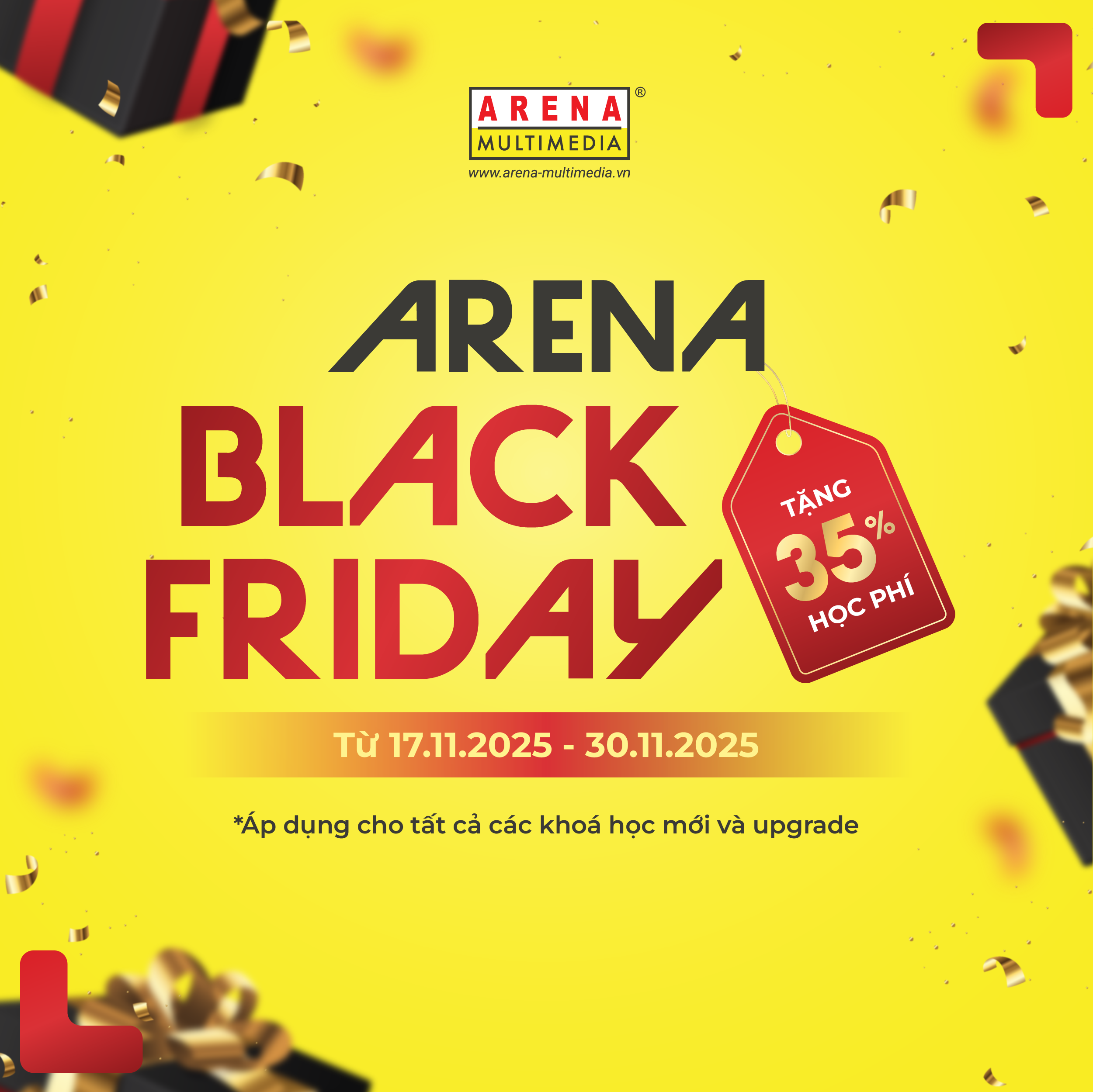 ARENA BLACK FRIDAY 2025 – Ưu đãi lớn nhất năm lên tới 36 triệu đồng dành cho học viên ngành sáng tạo ARENA BLACK FRIDAY 2025 – Ưu đãi lớn nhất năm lên tới 36 triệu đồng dành cho học viên ngành sáng tạo
