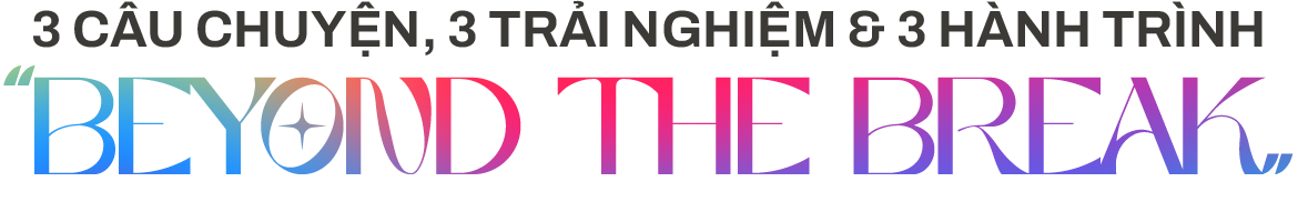ARENA FACE 2025: 3 CÂU CHUYỆN, 3 TRẢI NGHIỆM & 3 HÀNH TRÌNH “BEYOND THE BREAK” ARENA FACE 2025: 3 CÂU CHUYỆN, 3 TRẢI NGHIỆM & 3 HÀNH TRÌNH “BEYOND THE BREAK”