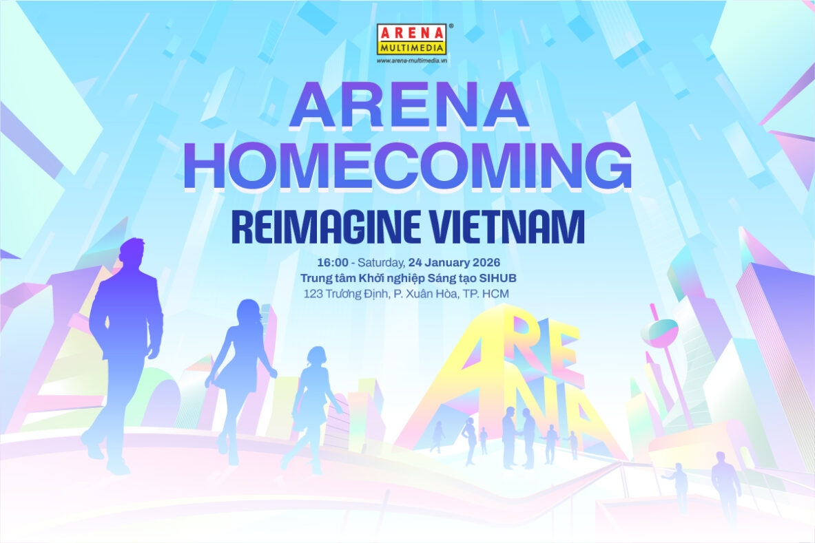[HCM - 24.1] Arena Homecoming 2026 "ReImagine Vietnam"