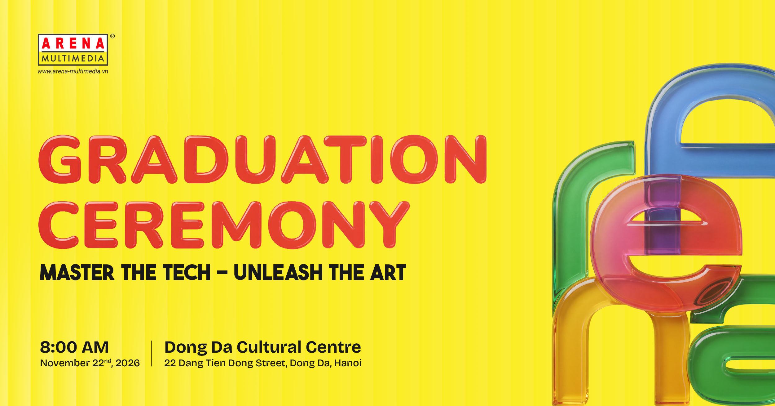 [HN - 22.11] Lễ Tốt nghiệp 2026: Graduate Ceremony - Master the Tech, Unleash the Art