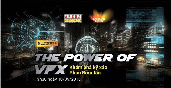 Multimedia Talk: The power of VFX – Khám phá kỹ xảo phim bom tấn